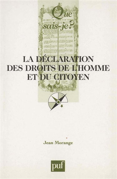 La Déclaration des droits de l'homme et du citoyen : 26 août 1789