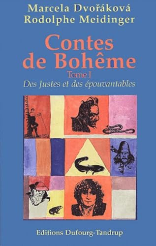 Contes De Boheme Tome 1 : Des Justes Et Des Epouvantables