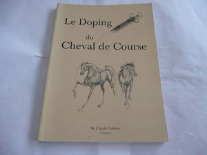 LE DOPING du CHEVAL de COURSE
