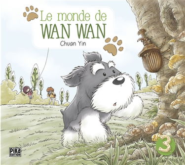 Le monde de Wan Wan. Vol. 3
