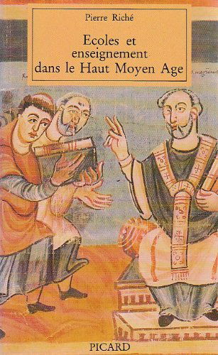 Ecoles et enseignement dans le haut-Moyen-Âge : fin du Ve siècle, milieu du XIe siècle