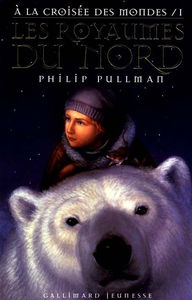 A la croisée des mondes. Vol. 1. Les royaumes du Nord