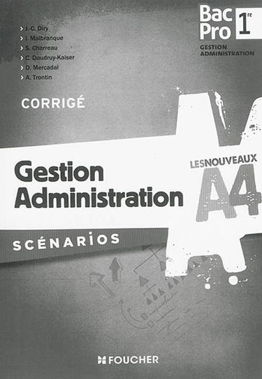 Gestion administration, 1re bac pro : scénarios : corrigé