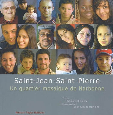 Saint-Jean-Saint-Pierre : un quartier mosaïque de Narbonne