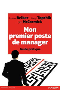Mon premier poste de manager : guide pratique