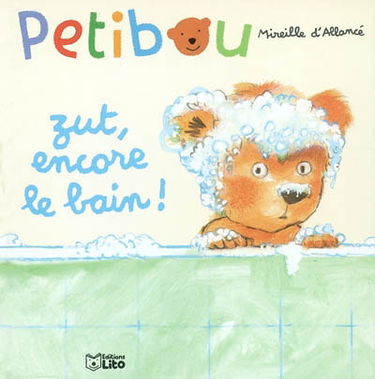 Petibou. Vol. 8. Zut, encore le bain !