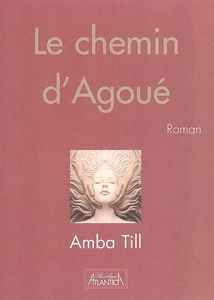 Le chemin d'Agoué