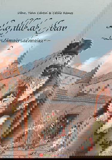 Les témoins silencieux. Vol. 2. La fille de Jean