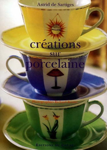 Créations sur porcelaine