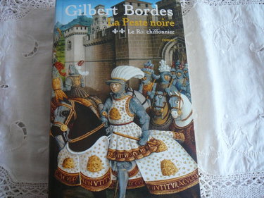 Couverture de Le roi chiffonnier (La Peste noire) par Gilbert Bordes