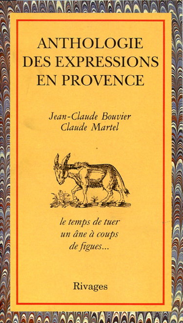 Anthologie des expressions de Provence