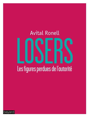 Losers : les figures perdues de l'autorité