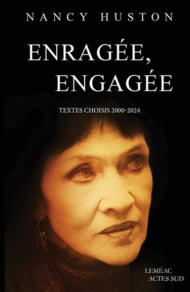 Enragée, engagée : textes choisis 2000-2024