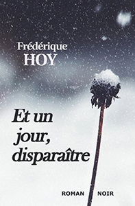 Et un jour, disparaître