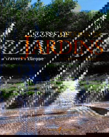 Leçons de jardin à travers l'Europe