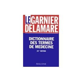 Dictionnaire Des Termes De Medecine. 23eme Edition