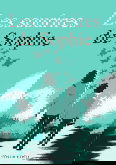 Les sourires de Sophie