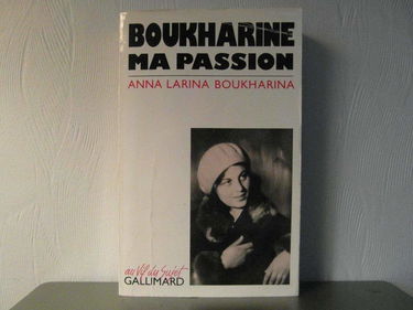 Boukharine, ma passion