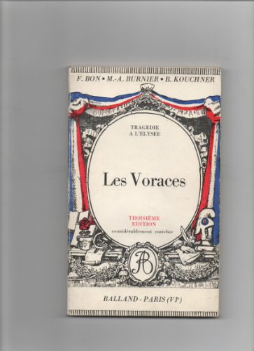 Couverture de Les voraces. tragédie à l'elysée.
