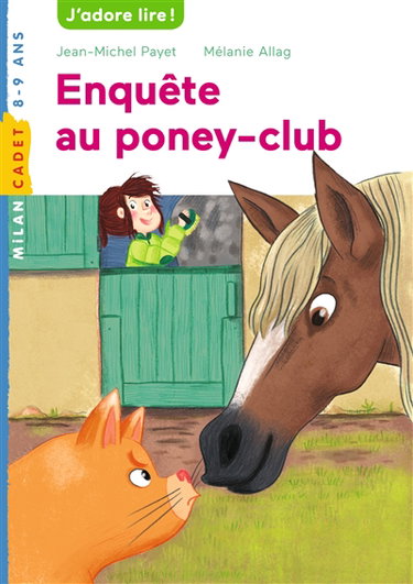 Les enquêtes de Scarlett et Watson. Vol. 6. Enquête au poney-club