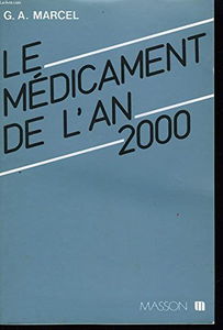 Le Médicament de l'an 2000