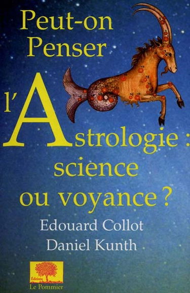 Peut-on penser l'astrologie : science ou voyance ?