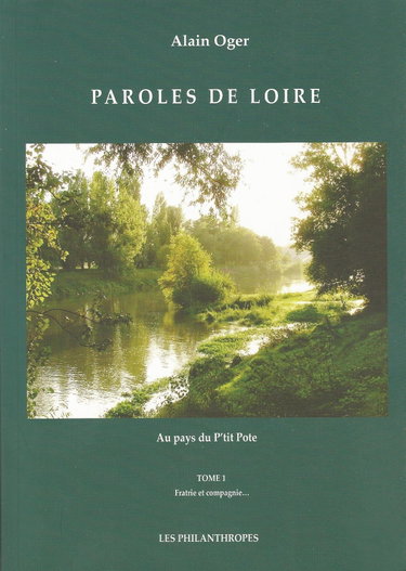 Couverture de Paroles de Loire - Au pays du P'tit Pote - Tome 1 : Fratrie et Compagnie...