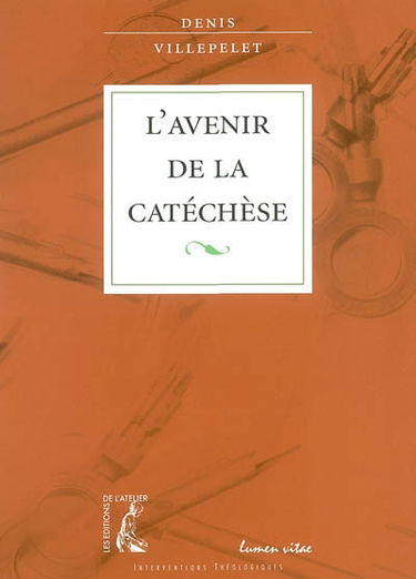 L'avenir de la catéchèse
