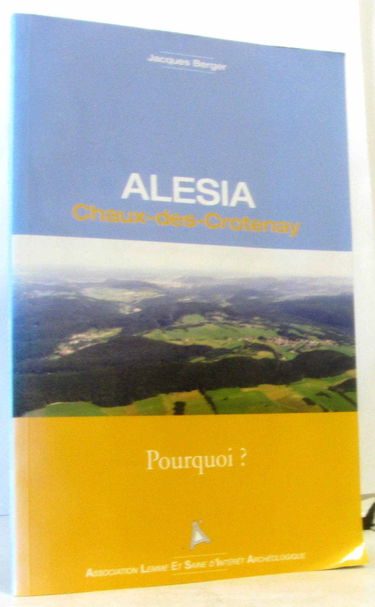 Alésia Chaux-des-Crotenay: Pourquoi ?
