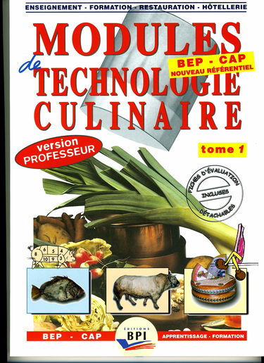 Modules de technologie culinaire : version professeur. Vol. 1