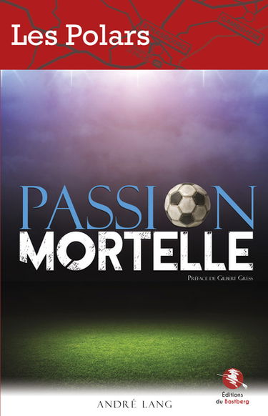 Passion mortelle