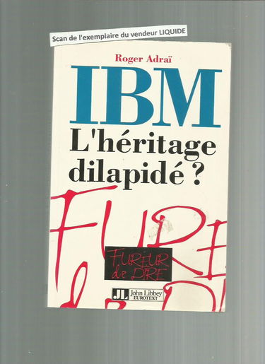 IBM: L'héritage dilapidé ?