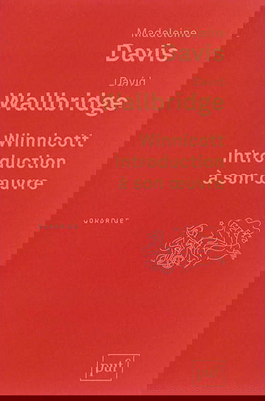 Winnicott : introduction à son oeuvre