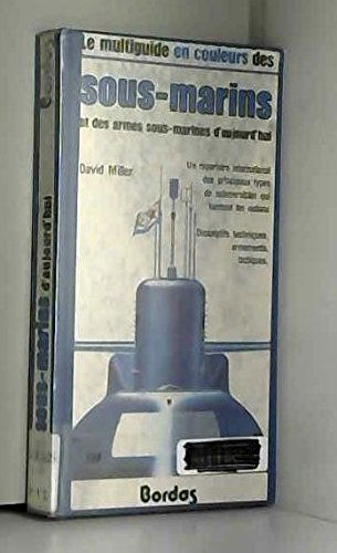 Sous-marins et armes sous-marines aujourd'hui