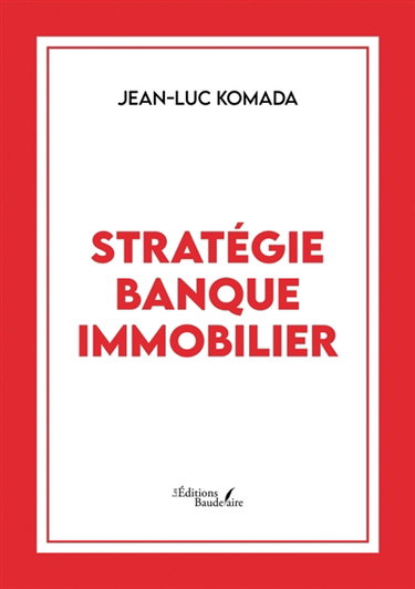 Stratégie banque immobilier