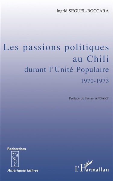 Les passions politiques au Chili durant l'Unité populaire, 1970-1973