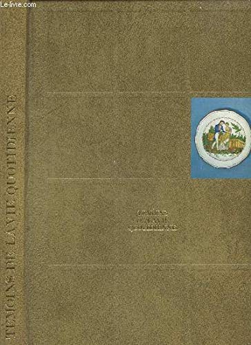 Témoins de la Vie Quotidienne dans les Musées de Province