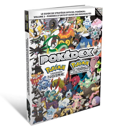 Couverture de Guide de stratégie officiel Pokémon Version Noire et Pokémon Version Blanche : Pokédex d'Unys et guide des nouveautés - Vol 2