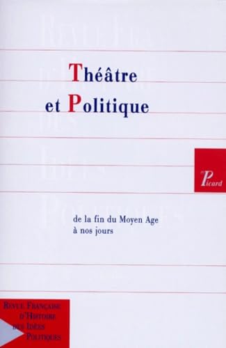 Revue française d'histoire des idées politiques, n° 8. Théâtre et politique
