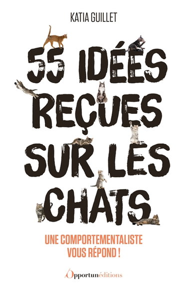 55 idées reçues sur les chats