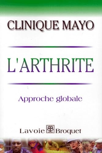 L'Arthrite. Approche Globale