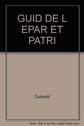 Guid De L Epar Et Patri