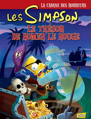 Les Simpson : la cabane des horreurs. Vol. 4. Le trésor de Homer le rouge