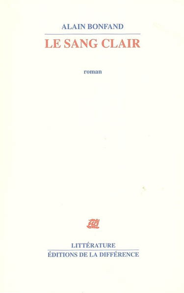 Le sang clair
