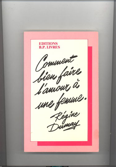 Comment bien faire l'amour à une femme