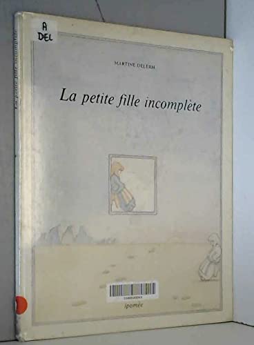 La Petite fille incomplète
