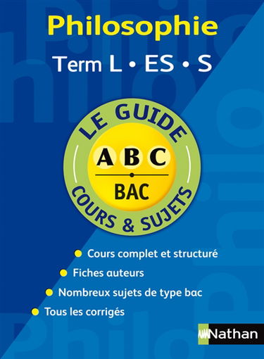 Philosophie terminales L, ES, S : cours approfondi