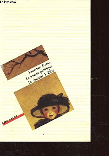 Le roman politique. Le journal à Eliza