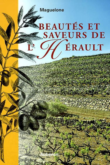 Beautés et saveurs de l'Hérault