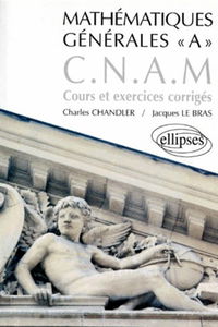 Mathématiques générales A, CNAM : cours et exercices corrigés
